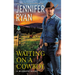 Waiting on a Cowboy