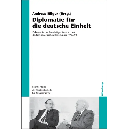 Diplomatie für die deutsche Einheit