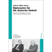 Diplomatie für die deutsche Einheit