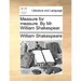 Measure for measure. By Mr. William Shakespear.