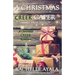 A Christmas Creek Caper [Large Print Edition]: A Holiday Short Story
