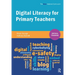 Digital Literacy for Primary Teachers
