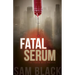 Fatal Serum
