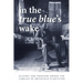 In the True Blue's Wake: Slavery and Freedom Among the Families of Smithfield Plantation