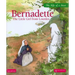 Bernadette: The Little Girl from Lourdes