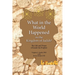 What in the World Happened in the Kingdom of Judah?: The Life and Times of Isaiah the Prophet