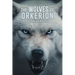 The Wolves of Orkerion