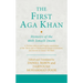 The First Aga Khan: Memoirs of the 46th Ismaili Imam: A Persian Edition and English Translation of the 'Ibrat-Afza of Muhammad Hasan Al-Husayni Also K