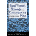 Young Women's Monologues from Contemporary Plays: Professional Auditions for Aspiring Actresses