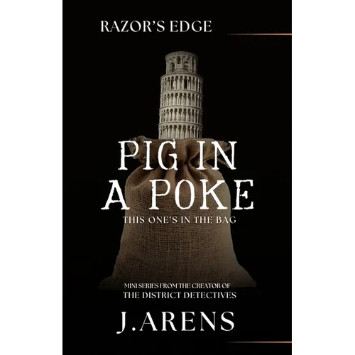 Razor's Edge: Pig In A Poke