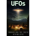 UFOs: Unraveling the Truth Behind UFOs