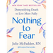 Nothing to Fear: Demystifying Death to Live More Fully