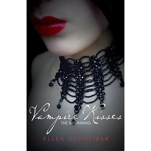 Vampire Kisses: The Beginning