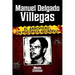 Manuel Delgado Villegas, el arropiero: un psicópata necrófilo