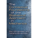 The Conceptual Foundations of the Statistical Approach in Mechanics