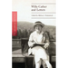 Cather Studies, Volume 15: Willa Cather and Letters