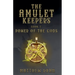 The Amulet Keepers: Power of the Gods