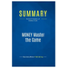 Summary: MONEY Master the Game: Review and Analysis of Robbins' Book