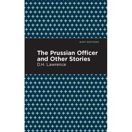 The Prussian Officer and Other Stories