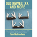 Old Knives, Xx, and More: Case and Case - Related Knives Before 1920: a Guide to Identification and Value - Hardcover - Bookstore | BooksCloud