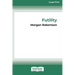 Futility: The Wreck of the Titan (16pt Large Print Edition)