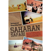 Saharan Safari: We took our VW Camper on a freighter to Morocco 1969-70 This is the story of our adventures for ten months. Our only help came from ou