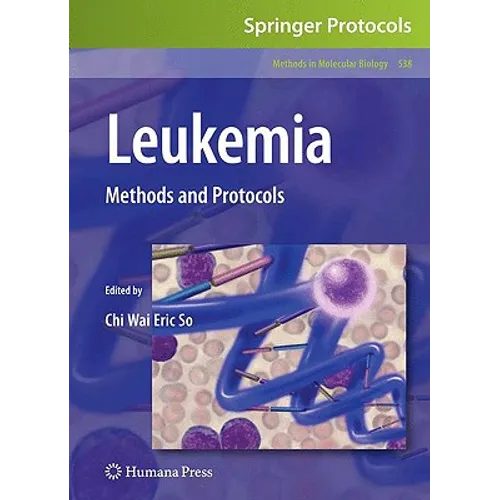 Leukemia: Methods and Protocols