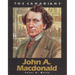 John a MacDonald: Revised