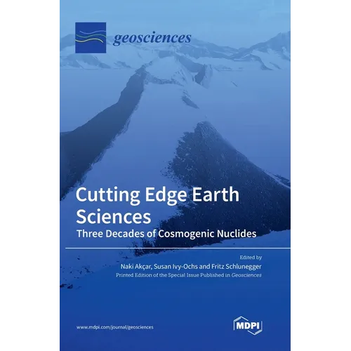 Cutting Edge Earth Sciences: Three Decades of Cosmogenic Nuclides