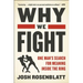 Why We Fight: One Man's Search for Meaning Inside the Ring