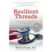 Resilient Threads: Weaving Joy and Meaning into Well-Being