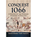 Conquest 1066: A History of the Norman Invasion of England