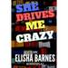 She Drives Me Crazy
