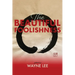 The Beautiful Foolishness: Poems