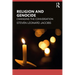 Religion and Genocide: Changing the Conversation