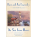 Do Not Lose Heart: Meditations of Encouragement and Comfort