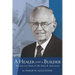 A Healer and a Builder: The Life and Times of Dr. John R. Augustine