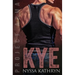 Kye: A steamy contemporary military romance