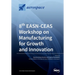 8th EASN-CEAS Workshop on Manufacturing for Growth and Innovation