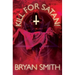 Kill For Satan!