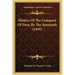 History Of The Conquest Of Peru, By The Spaniards (1830)