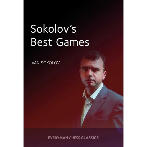 Sokolov's Best Games