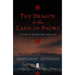 The Dragon in the Land of Snows: A History of Modern Tibet Since 1947