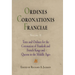 Ordines Coronationis Franciae, Volume 2: Texts and Ordines for the Coronation of Frankish and French Kings and Queens in the Middle Ages