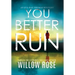 You Better Run