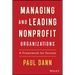 Managing and Leading Nonprofit Organizations: A Framework for Success