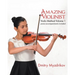 Amazing Violinist: Violin Method Volume 1
