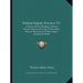 Federal Equity Practice V1: A Treatise On The Pleadings Used And Practice Followed In Courts Of The United States In The Exercise Of Their Equity