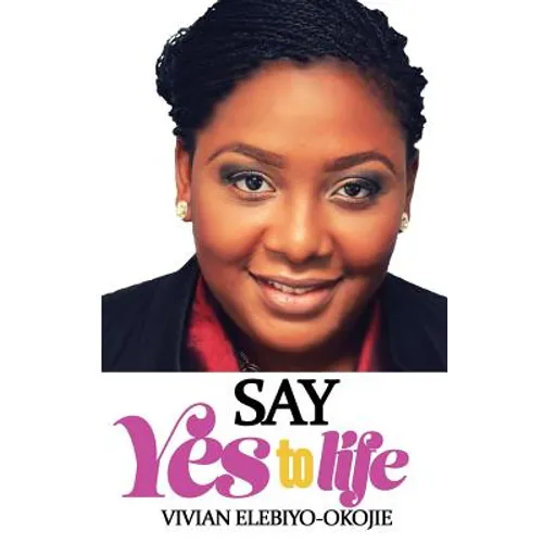 Say Yes to Life