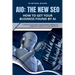 Aio: The New SEO - How to Get Your Business Found by AI
